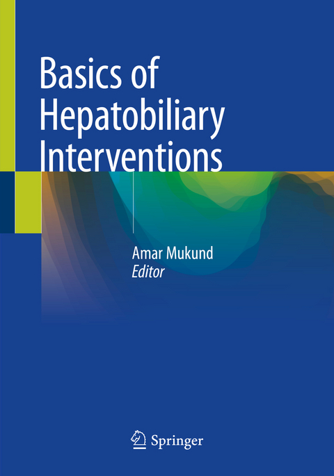 Basics of Hepatobiliary Interventions - 