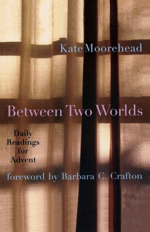 Between Two Worlds -  Kate Moorehead