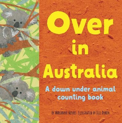 Over in Australia - Marianne Berkes