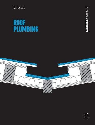 Roof Plumbing - Owen Smith