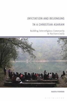 Invitation and Belonging in a Christian Ashram - Nadya Pohran