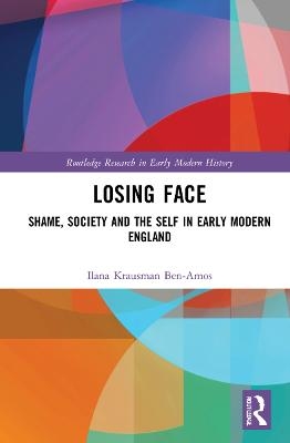 Losing Face - Ilana Krausman Ben-Amos