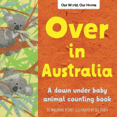 Over in Australia - Marianne Berkes