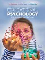 Educational Psychology for Learning and Teaching - Duchesne, Sue; McMaugh, Anne; MacKenzie, Erin