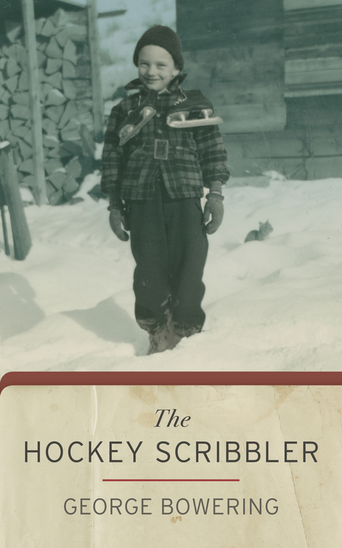 Hockey Scribbler -  George Bowering