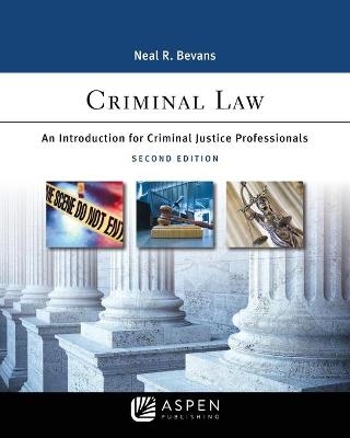 Criminal Law - Neal R Bevans