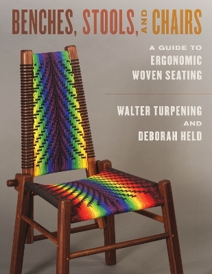 Benches, Stools, and Chairs - Walter Turpening, Deborah Held