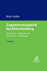 Zugewinnausgleich bei Ehescheidung - Dieter Büte, Mathias Volker