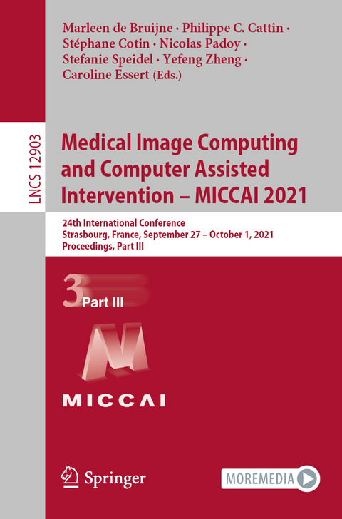 Medical Image Computing and Computer Assisted Intervention – MICCAI 2021 - 