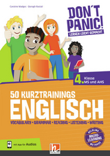 DON'T PANIC! Lernen leicht gemacht, 50 Kurztrainings Englisch 4 - Caroline Madges, Oonagh Rastall