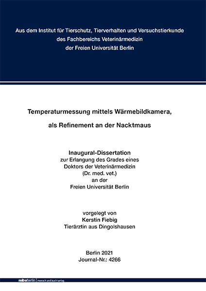 Temperaturmessung mittels Wärmebildkamera, als Refinement an der Nacktmaus - Kerstin Fiebig