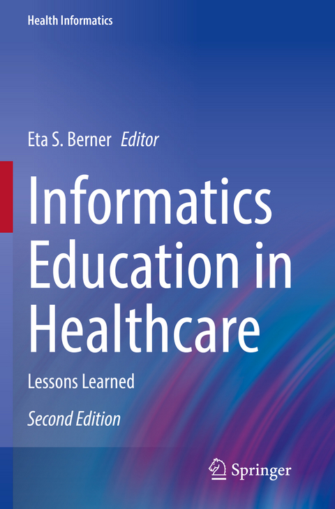 Informatics Education in Healthcare - 