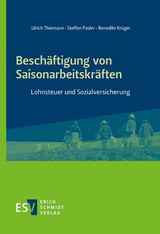 Beschäftigung von Saisonarbeitskräften - Ulrich Thiemann, Steffen Pasler, Benedikt Krüger