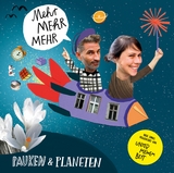 Mehr Mehr Mehr. Kinderlieder -  Pauken und Planeten