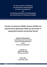 Transfer von Dioxinen (PCDD), Furanen (PCDF) und polychlorierten Biphenylen (PCB) aus dem Futter in ausgewählte Gewebe wachsender Schafe - Marie Luise Stark