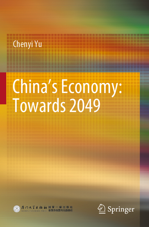 China’s Economy: Towards 2049 - Chenyi Yu