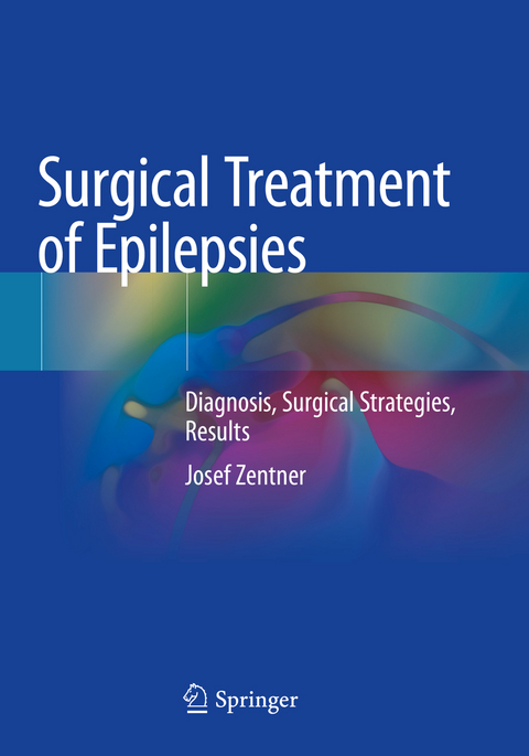 Surgical Treatment of Epilepsies - Josef Zentner