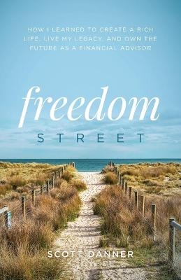 Freedom Street - Scott Danner