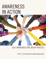 Awareness in Action -  Juneau Mahan Gary,  Phylis J. Philipson