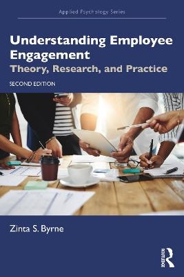 Understanding Employee Engagement - Zinta S. Byrne