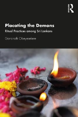 Placating the Demons - Gananath Obeyesekere