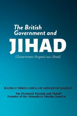 The British Government and Jihad - Hadrat Mirza Ghulam Ahmad