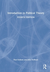 Introduction to Political Theory - Graham, Paul; Hoffman, John