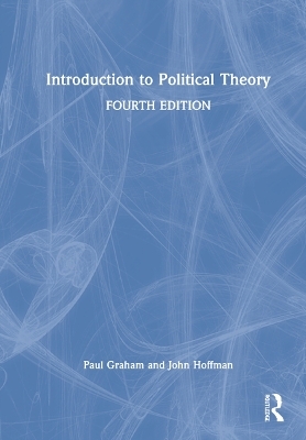 Introduction to Political Theory - Paul Graham, John Hoffman