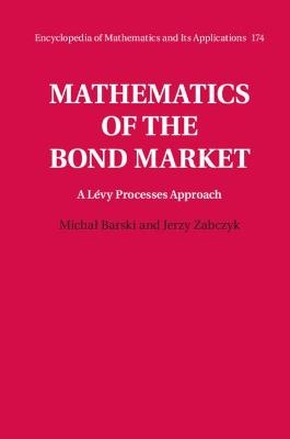 Mathematics of the Bond Market - Michał Barski, Jerzy Zabczyk