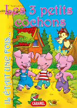 Les 3 petits cochons -  Il était une fois, Charles Perrault