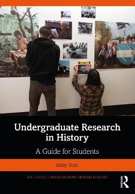 Undergraduate Research in History - Molly Todd