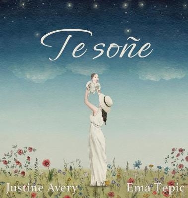 Te soñe - Justine Avery