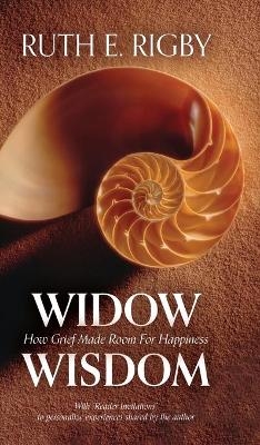 Widow Wisdom - Ruth Rigby