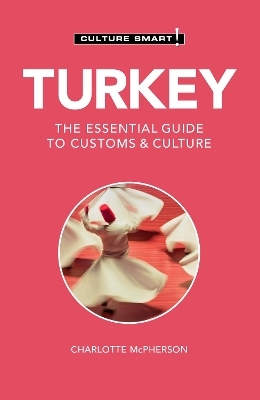 Turkey - Culture Smart! - Charlotte McPherson