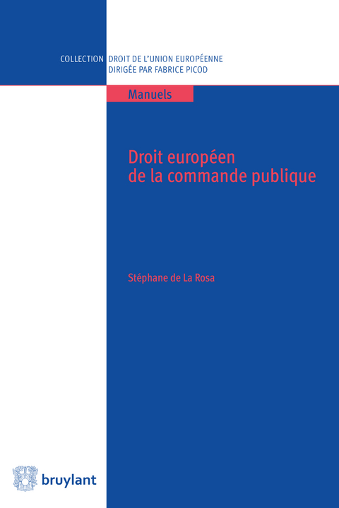 Droit européen de la commande publique -  Stephane de La Rosa