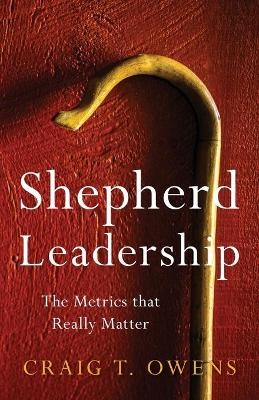 Shepherd Leadership - Craig T Owens