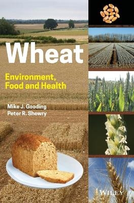 Wheat - Mike J. Gooding, Peter R. Shewry