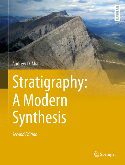 Stratigraphy: A Modern Synthesis - Andrew D. Miall