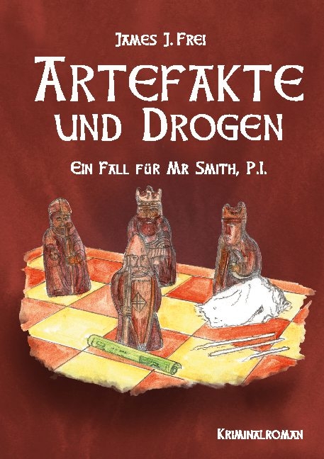 Artefakte und Drogen - James J. Frei