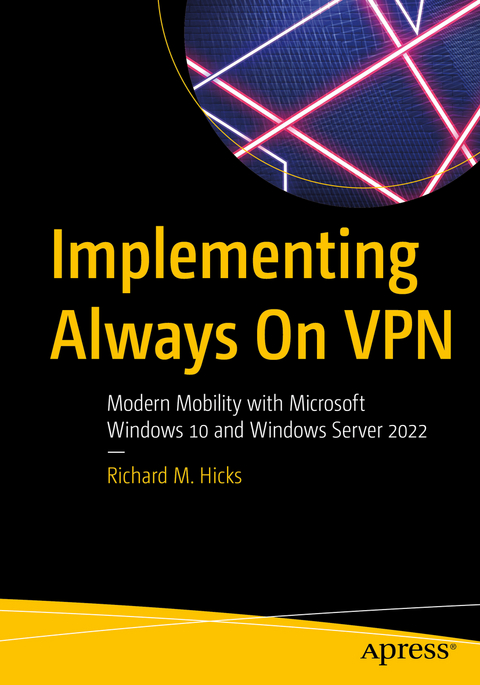 Implementing Always On VPN - Richard M. Hicks