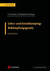 Lohn- und Sozialdumping-Bekämpfungsgesetz LSD-BG - Franz Schrank, Veronika Schrank, Manfred Lindmayr