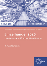 Lösungen zu 91938 Lernsituationen Einzelhandel 2025, 2. Ausb.jahr - Patrick Meissner, Eva-Maria Bittger, Christoph von Wildemann, Karin Huse, Stefan Sauthoff-Böttcher, Axel Meyer Gen. Potthoff, Felix Beckmann