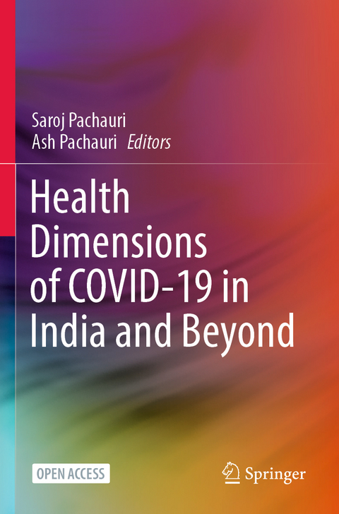 Health Dimensions of COVID-19 in India and Beyond - 