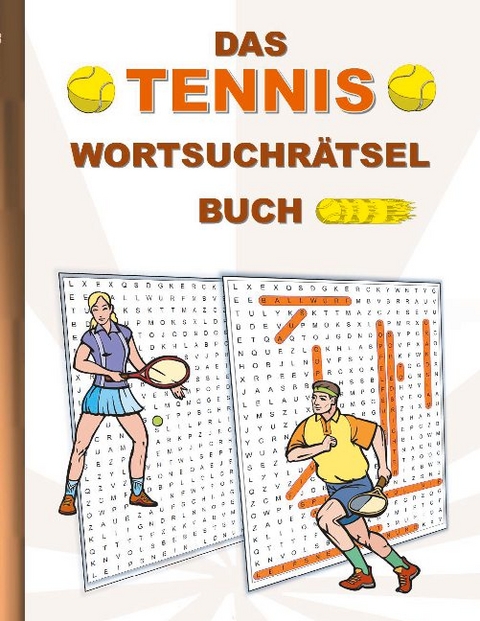 DAS TENNIS WORTSUCHRÄTSEL BUCH - Brian Gagg