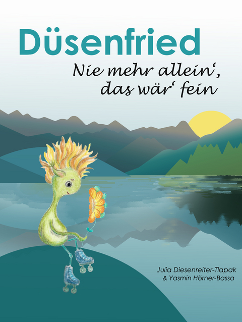 Düsenfried - Julia Diesenreiter-Tlapak, Yasmin Hörner-Bassa