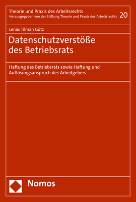 Datenschutzverstöße des Betriebsrats - Lenas Tilman Götz