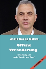 Offene Veränderung - Zsolt-Georg Böhm