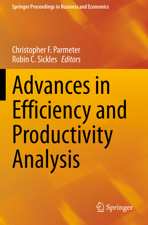 Advances in Efficiency and Productivity Analysis - 