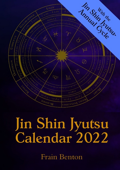 Jin Shin Jyutsu Calendar 2022 - Frain Benton