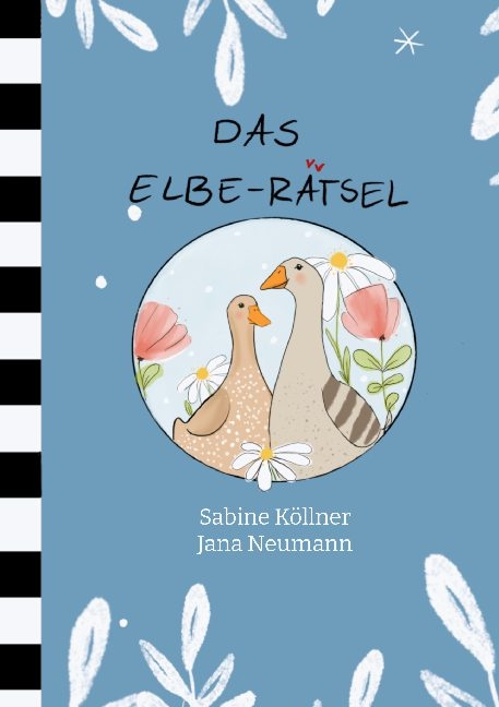 Das Elbe-Rätsel - Sabine Köllner